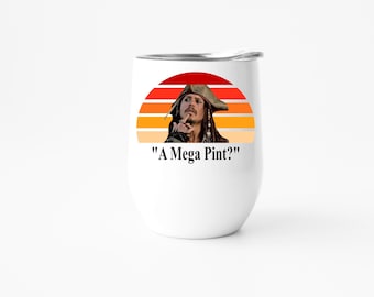 Mega Pint Wine Glass Tumbler Mega Pint Wine Tumbler Wine Glass Wine Tumbler Mega Pint Wine Cup Johnny Depp Mega Pint Wine Glass Hearsay Wine