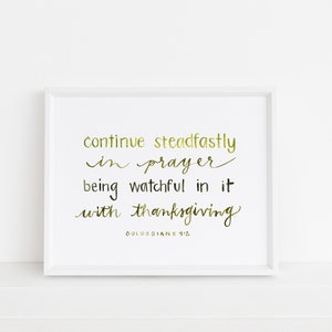 Continue Steadfastly in Prayer Colossians 4:2 Scripture Wall Art image 4