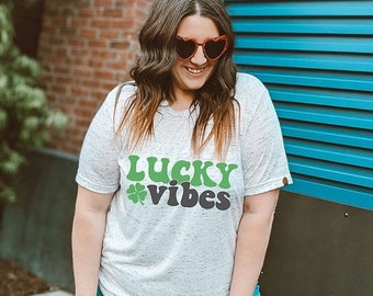 Lucky Vibes | St patty Shirts | Lucky | Luck | Women’s Lucky Vibes Shirt
