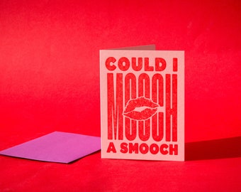 Can I Mooch A Smooch Letterpress Greeting Card