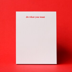 Do What You Want Notepad