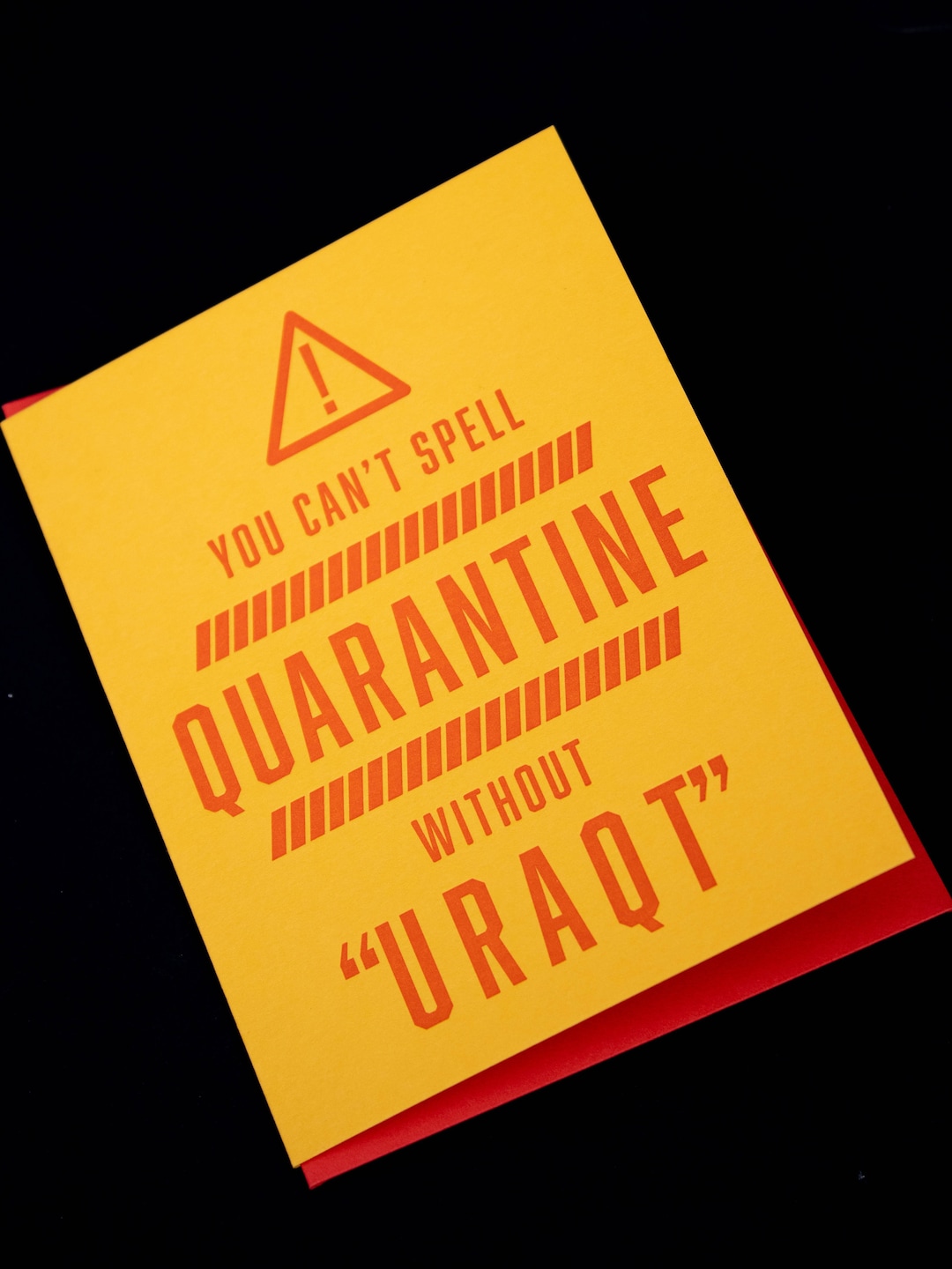 You Can't Spell Quarantine Without URAQT Letterpress Etsy