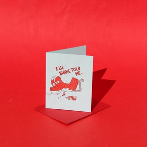 A Lil Birdie Told Me Letterpress Greeting Card image 1