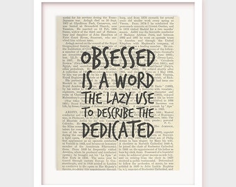 Motivational Workout Poster, Obsessed is a Word The Lazy Use To Describe The Dedicated, Fitness Poster Printable, Instant Download Quote