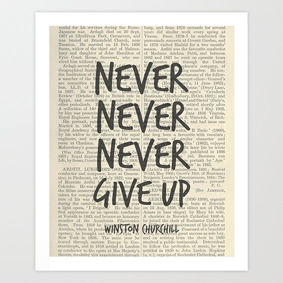 Printable Motivational Poster, Winston Churchill Quote, Never Give Up