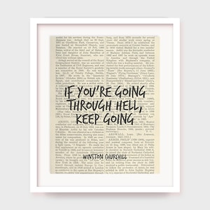 Printable Motivational Quote: If you&#39;re going through hell keep going&quot; Printable Quotes, Motivational Print, Winston Churchill, Wall Decor