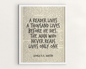 George R.R. Martin Quote Print, Reader Lives a Thousand Lives (Digital Download)
