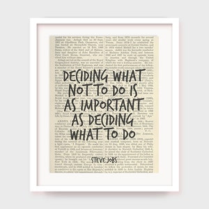 Inspirational Print, Steve Jobs Quote, Deciding What Not To Do is As Important As Deciding What To Do, Wisdom Print, Instant Download