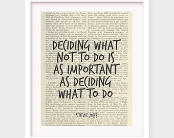 Inspirational Print, Steve Jobs Quote, Deciding What Not To Do is As Important As Deciding What To Do, Wisdom Print, Instant Download