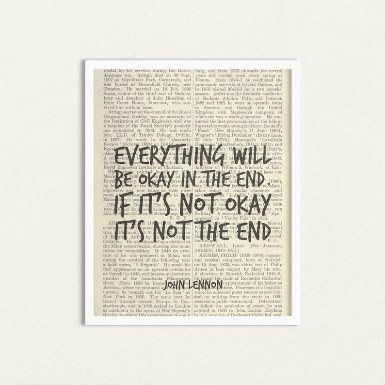 John Lennon Quote Everything Will Be Okay in The End If image 0