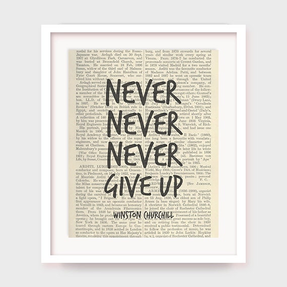 Printable Motivational Poster Winston Churchill Quote Never give up Quote Print Printable Wall Art Motivational Art Print Printable Motivational Poster Winston Churchill Quote Never give up Quote Print Printable Wall Art Motivational Art Print