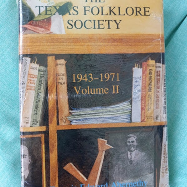 The Texas Folklore Society 1943-1971 - Volume 2 Abernethy, Francis Edward New SEALED Hardcover