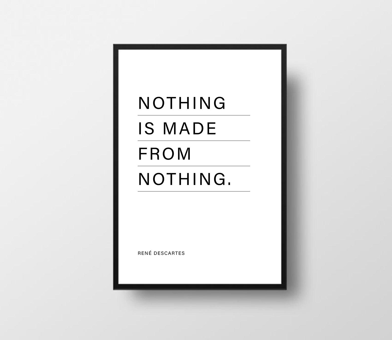 I came from nothing. I came from nothing