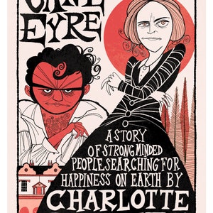 May include: A book cover illustration for "Jane Eyre" by Charlotte Bront&euml;. The cover features a red background with a black and white illustration of a woman in a dress and a man in a shirt. The text "Jane Eyre" is in large black letters at the top of the cover. The text "An Autobiography in Three Volumes" is in smaller black letters at the top right of the cover. The text "A Story of Strong Minded People Searching for Happiness on Earth by Charlotte Bront&euml;" is in black letters at the bottom of the cover.
