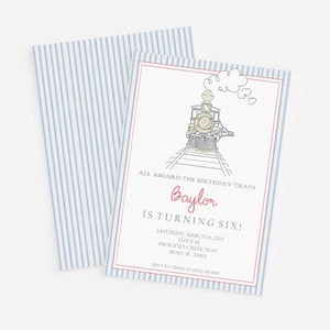 May include: A blue and white striped invitation with a red border. The invitation is for a birthday party for Baylor who is turning six. The invitation features a black and white illustration of a train with a cloud of smoke above it. The text on the invitation reads "All aboard the birthday train Baylor is turning six! Saturday, March 16, 2019 12:00 p.m. 856 Rocky Creek Way Irmo, SC 29063 RSVP to [phone number]"