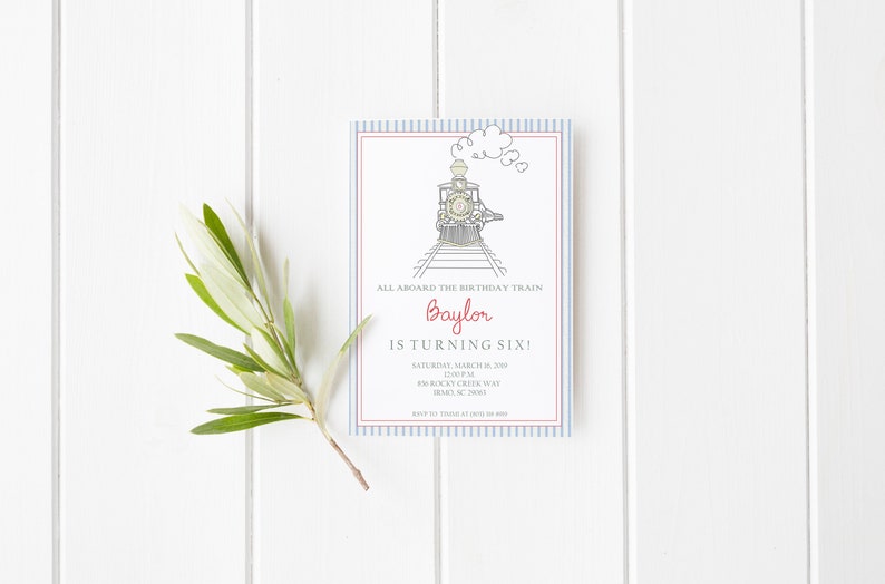May include: A blue and white striped invitation with a red border. The invitation features a black and white illustration of a train with the text "ALL ABOARD THE BIRTHDAY TRAIN Baylor IS TURNING SIX!" in red. The invitation also includes the date, time, and location of the party.