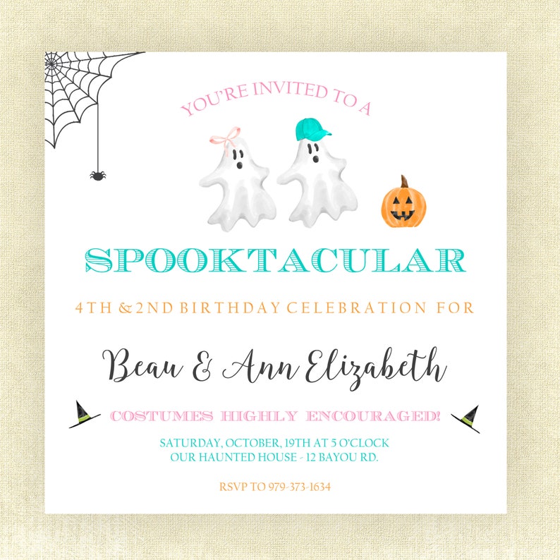 May include: A Halloween party invitation with a white background and a teal blue and white spider web design. The text reads "You're invited to a Spooktacular 4th & 2nd Birthday Celebration for Beau & Ann Elizabeth. Costumes highly encouraged! Saturday, October 19th at 5 o'clock. Our Haunted House - 12 Bayou Rd. RSVP to 979-373-1634".