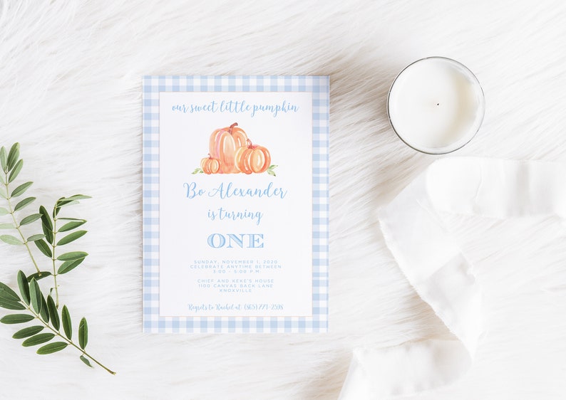 May include: A blue and white gingham patterned invitation with a watercolor illustration of pumpkins. The text reads "our sweet little pumpkin Bo Alexander is turning ONE Sunday, November 1, 2020 Celebrate with us between 3:00 PM and 5:00 PM  Chip and Alexa's House 100 Canal Back Lane Knoxville, TN RSVP to [phone number]"