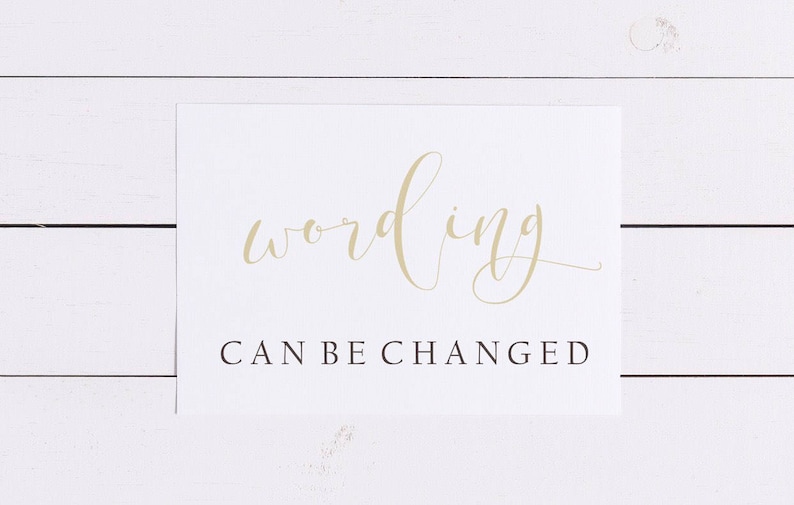 May include: A white card with the word "wording" written in gold cursive script. Below the word is the text "CAN BE CHANGED" in black.