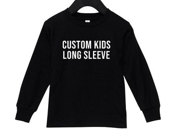 Custom Kids Long Sleeve Tee, Custom Youth Long Sleeve, Youth Long Sleeve Tee, Personalized Youth Long Sleeve Tee, Personalized Kids Shirt