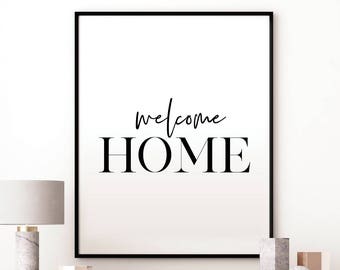 Welcome Home Printable, Welcome Home sign, home decor, Housewarming Gift, Living Room decor, Scandinavian Poster, welcome home decor