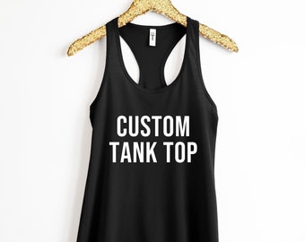 Custom Women's Tank Top, Personalized Tank Top Gift, Workout Tank Top, Bachelorette Tanks, Yoga Tank Tops, Workout Tank Top, Racerback Tank