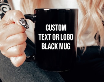 Taza negra de texto o logotipo personalizado, taza negra brillante personalizada, regalo de taza negra, regalo para él, regalo para ella, taza de café negro