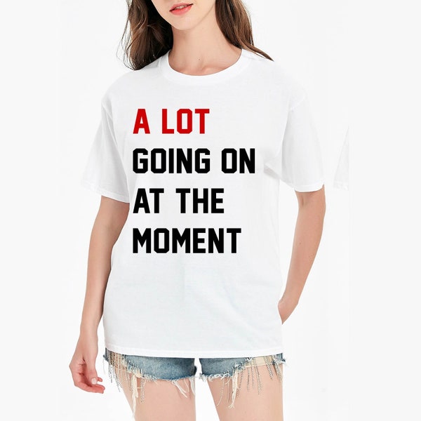 Er gebeurt veel op dit moment New Eras T-shirt, Unisex T-shirt, niet veel shirt, muziekliefhebber cadeau, concert T-shirt, trendy grafisch T-shirt