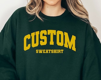 Sweat-shirt personnalisé, sweat-shirt lettres universitaires, sweat-shirt vintage, sweat-shirt rétro, sweat-shirt citation personnalisée, vêtement unisexe pour adulte