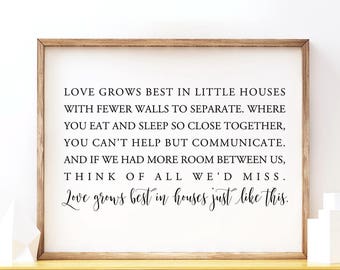 Love Grows Best in Little Houses Like This, Love Sign, Wedding Gift, Housewarming, Family Sign, Home Decor, Lyrics printable, family gifts
