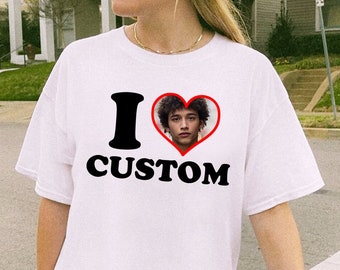 I Love Custom Unisex Tee, Custom Photo 90s Baby Tee, Women's Fitted Tee, Custom I Love Tee, Custom I Love Photo Shirt, Y2K Aesthetic Tee