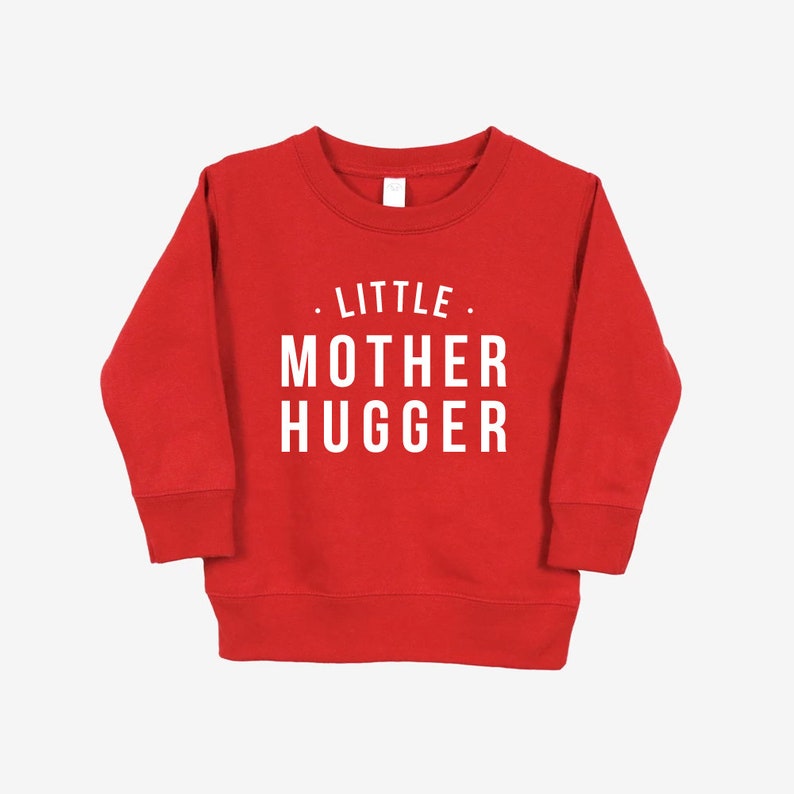 Little Mother Hugger Toddler Sweatshirt Red