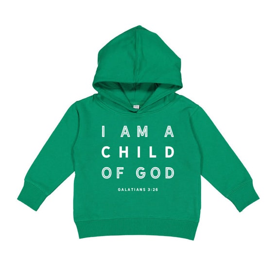 I Am A Child of God Christian Kids Sweatshirt I Am A Child of God Christian Kids Sweatshirt