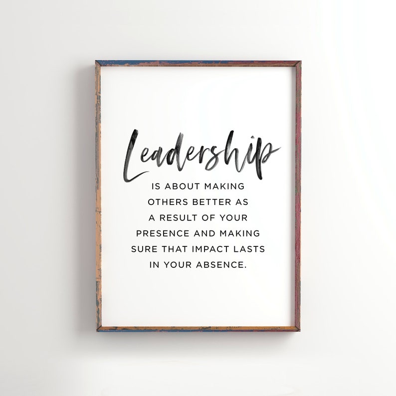 Leadership Printable Art, Office Decor, Retirement Gift, Boss Gift, Business Inspirational Prints, Office Art, gift for good leader 