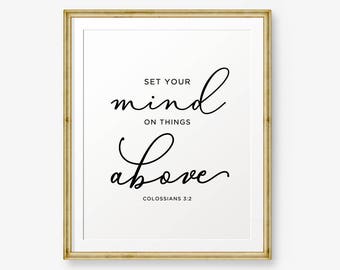 Set Your Mind On Things Above, Colossians 3:2, Bible verse Printable Art, Scripture Print , Christian Gift, Children bible, Custom Color