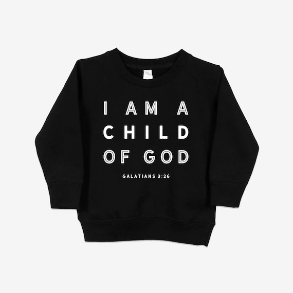 Kids Child of God Sweatshirt!