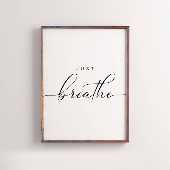 Just Breathe Printable Home Decor Office Decor - Etsy