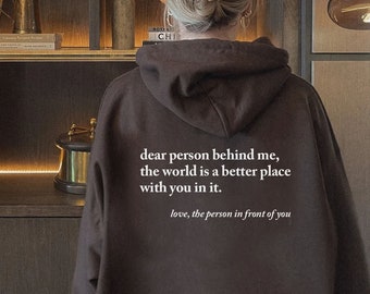 Beste persoon achter mij hoodie, esthetische sweatshirt, beste persoon achter mij sweatshirt, positiviteit sweatshirt, woorden op de achterkant hoodie