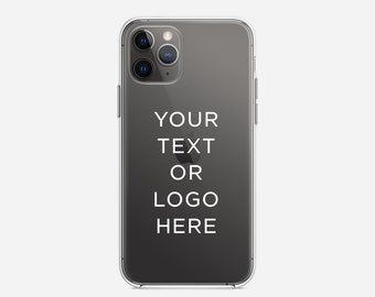 Custom Clear Phone Case, Custom Quote Phone Case, Organization Phone Case, Business logo Phone Case