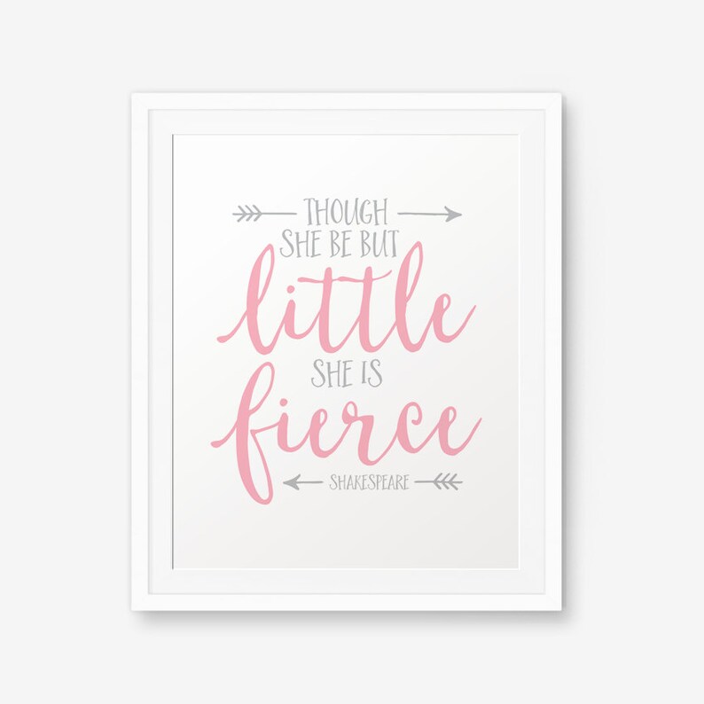 Though She Be but Little She is Fierce Nursery Printable - Etsy
