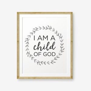 I Am A Child Of God, Bible Verse art print, Girl Nursery wall art, Scripture art, Nursery verse, Boy Nursery