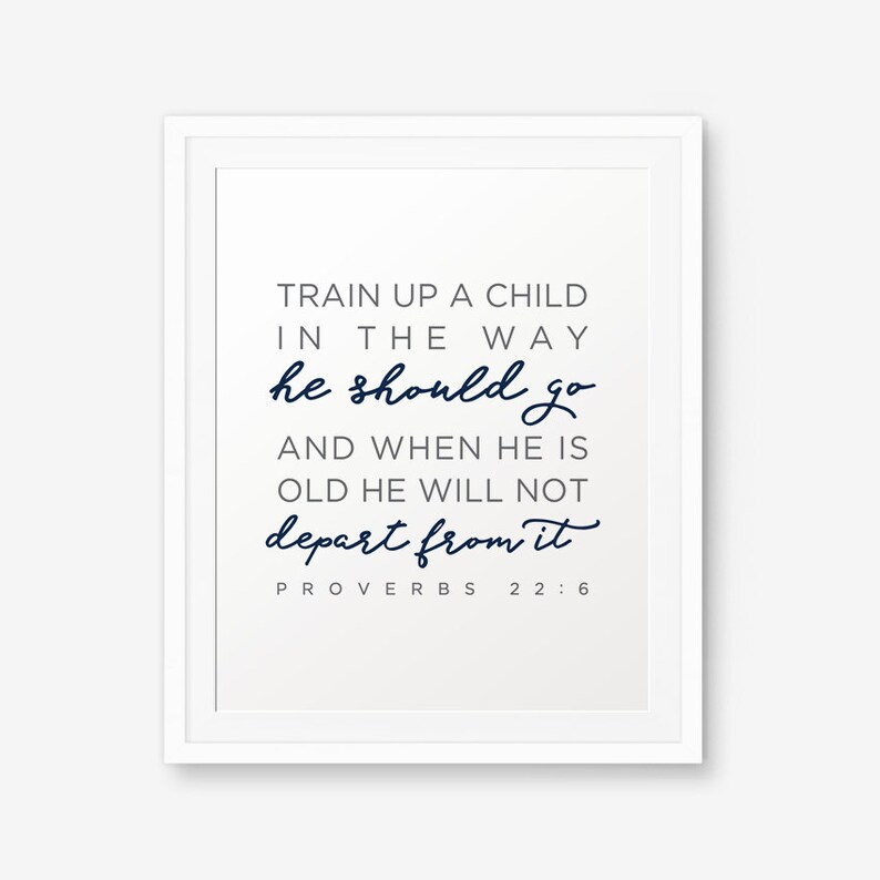 Proverbs 226 Train up a Child... Bible Verse Printable Art Etsy