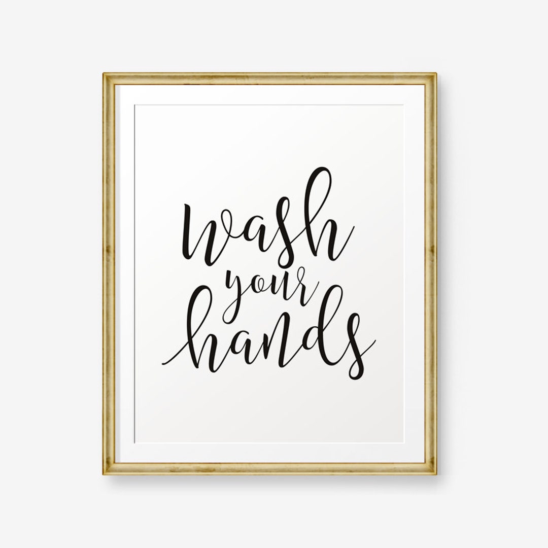 Bathroom Printable, Wash Your Hands, Home Decor, Bathroom Sign ...