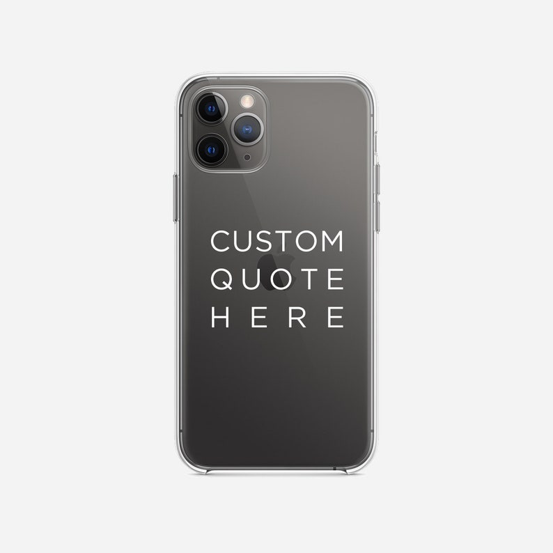 Custom Quote Clear Phone Case iPHONE 12 Case Your Words Etsy