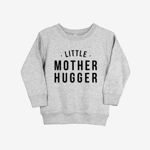 Little Mother Hugger Toddler Sweatshirt Heather Grey