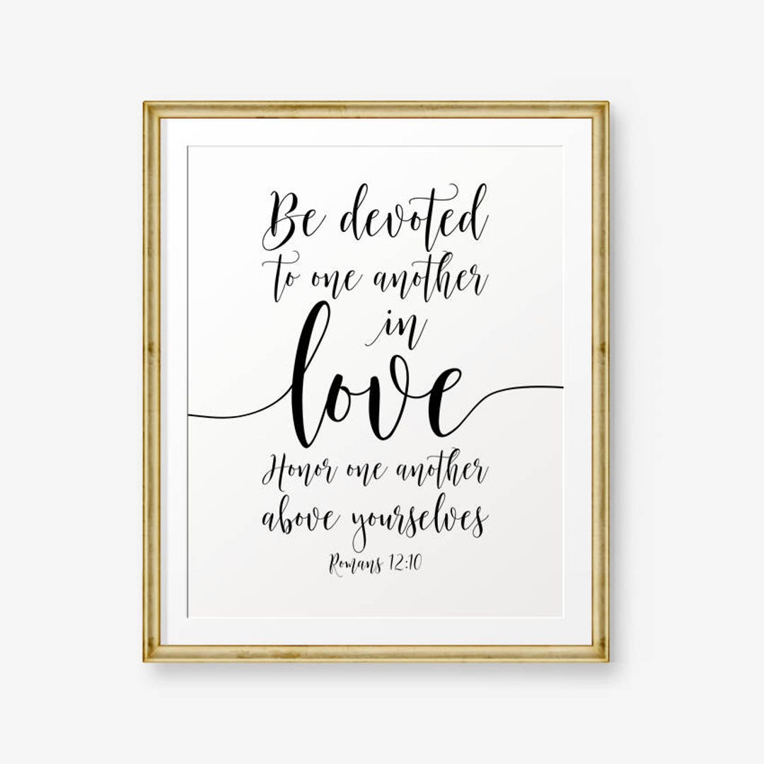 Bible Verses Printable, Romans 1210, Be Devoted to One Another in Love