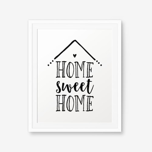 Home Sweet Home Printable Home Wall Art Inspirational Print - Etsy