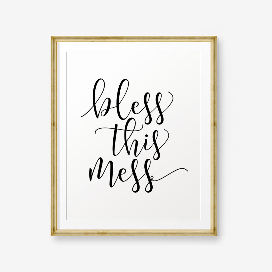 Bless This Mess Typographic Printable Inspirational Quote - Etsy