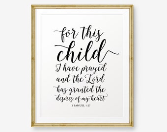 For This Child I Have Prayed Printable, 1 Samuel 1:27 Bible Verse Printable Art, Nursery wall art, New Baby Gift