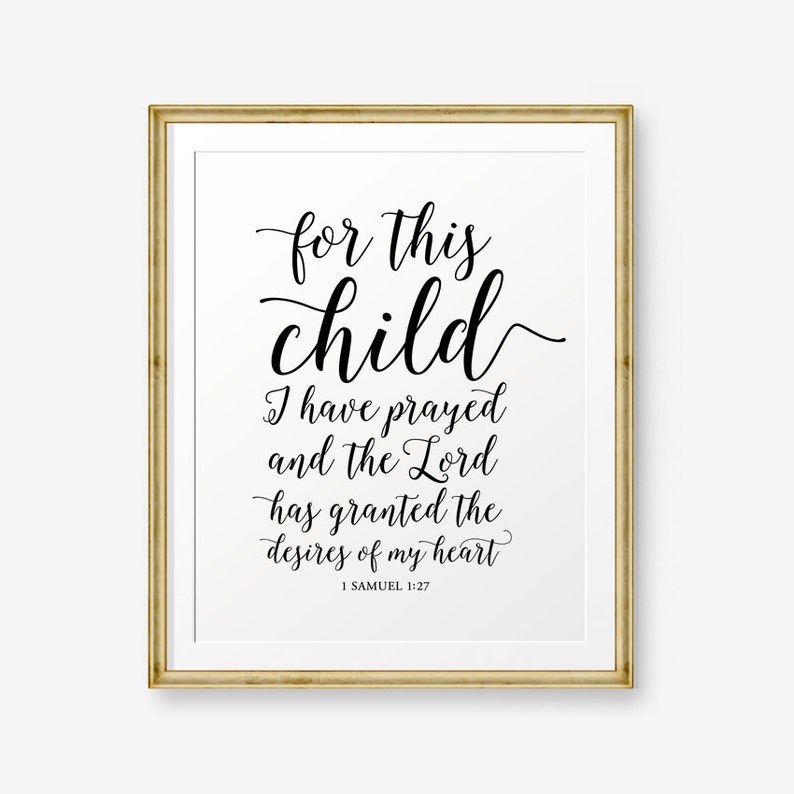 For This Child I Have Prayed Printable 1 Samuel 1 27 Bible Etsy for-this-child-i-have-prayed-printable-1-samuel-1-27-bible-etsy